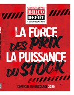 Catalogue Brico Dépôt à Franconville, avec 516 pages Prospectus Brico Dépôt à Franconville, "La force des prix, la puissance du stock", 516 pages, 19/05/2020 - 23/06/2020