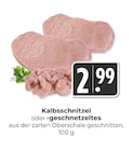 Kalbsschnitzel oder -geschnetzeltes bei Hieber im Prospekt "" für 2,99 €