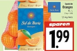 EDEKA Schwalmstadt - Spanische Orangen Angebot im Prospekt Spanische Orangen bei EDEKA im Schwalmstadt Prospekt für 1,99 €