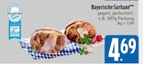 Bayerische Surhaxe von  im aktuellen EDEKA Prospekt für 4,69 €