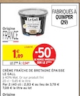 Crème fraîche de Bretagne épaisse - Le Gall dans le catalogue Intermarché