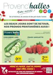 Catalogue Provenc’halles à Montmélian, avec 2 pages Prospectus Provenc’halles à Montmélian, "LES BEAUX JOURS SONT DE RETOUR, NOS PROMOS PRINTANIÈRES AUSSI !", 2 pages, 05/05/2025 - 18/05/2025