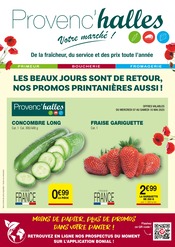 Catalogue Supermarchés Provenc’halles en cours à Cusy et alentours, "LES BEAUX JOURS SONT DE RETOUR, NOS PROMOS PRINTANIÈRES AUSSI  !", 2 pages, 05/05/2025 - 18/05/2025