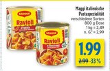 Ravioli Arrabbiata im Angebot bei diska in Weiden Ravioli Arrabbiata Angebote von Maggi bei diska Weiden für 1,99 €