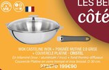 Ambiance & Styles Servières - Promo WOK CASTELINE INOX + POIGNÉE MUTINE 2.0 GRISE + COUVERCLE PLATINE Promo WOK CASTELINE INOX + POIGNÉE MUTINE 2.0 GRISE + COUVERCLE PLATINE à 199,90 € dans le catalogue Ambiance & Styles à Servières