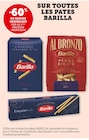 -60% de remise immédiate sur le 2ème produit identique sur toutes les pâtes Barilla - Barilla en promo chez U Express -60% de remise immédiate sur le 2ème produit identique sur toutes les pâtes Barilla - Barilla dans le catalogue U Express