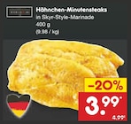 Aktuelles Hähnchen-Minutensteaks Angebot bei Netto Marken-Discount in Bergisch Gladbach ab 3,99 €