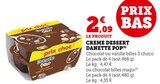 U Express Plerguer - Promo Crème Dessert Pop Promo Crème Dessert Pop à 2,09 € dans le catalogue U Express à Plerguer