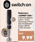 Stabmixer »SSMKP 350« Angebote von Switch On bei Kaufland Amberg für 9,99 €