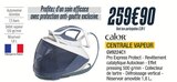 Centrale Vapeur - CALOR en promo chez Proxi Confort Mantes-la-Jolie à 259,90 €