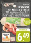 Aktuelles Frische Bratwurst mit Kohlrabi Gemüse Angebot bei E center in Bielefeld ab 6,49 €