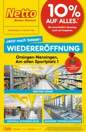 Netto Marken-Discount Prospekt für Orsingen-Nenzingen mit 4} Seiten Netto Marken-Discount Prospekt für Orsingen-Nenzingen: "Wiedereröffnung - 10% auf ALLES", 4 Seiten, 11.11.2025 - 15.11.2025