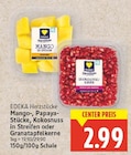 Herzstücke Mango-, Papaya-Stücke, Kokosnuss in Streifen oder Granatapfelkerne von EDEKA im aktuellen E center Prospekt