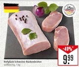 Schweine-Rückenbraten Angebote von Hofglück bei Marktkauf Ulm für 9,99 €