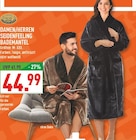 Damen/Herren Seidenfeeling Bademantel im Angebot bei Marktkauf in Gelsenkirchen Damen/Herren Seidenfeeling Bademantel Angebote bei Marktkauf Gelsenkirchen für 44,99 €