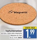 Aktuelle Küche Angebote bei E center in Augsburg Aktuelles Topfuntersetzer Magnetic Angebot bei E center in Augsburg ab 1,99 €