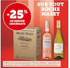 Promo -25% de remise immédiate sur tout ROCHE MAZET à  dans le catalogue Hyper U à Lens