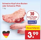 Schweine-Kopf ohne Backen oder Schweine-Pfote bei Netto Marken-Discount im Bad Blankenburg Prospekt für 3,99 €
