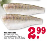 Aktuelles Zanderfilets Angebot bei E center in Mainz ab 2,99 €