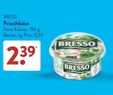 Frischkäse Feine Kräuter im ALDI SÜD Prospekt Frischkäse Feine Kräuter von Bresso im aktuellen ALDI SÜD Prospekt für 2,39 €