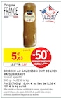 Brioche au saucisson cuit de Lyon à Intermarché Super dans Fleurey-sur-Ouche Brioche au saucisson cuit de Lyon à Intermarché Super dans Fleurey-sur-Ouche