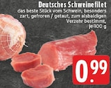 Aktuelle Schweinefilet Angebote bei EDEKA in Koblenz Aktuelles Deutsches Schweinefilet Angebot bei EDEKA in Koblenz ab 0,99 €