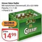 Natur Radler Angebote von Gösser bei GLOBUS Viersen für 14,99 €