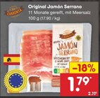 Original Jamón Serrano Angebote von 365 CUARENTA bei Netto Marken-Discount Ahlen für 1,79 €