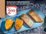 Geräuchertes Heilbuttmittelstück Angebot in Reil Geräuchertes Heilbuttmittelstück im aktuellen Prospekt bei GLOBUS in Reil