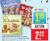 Die Backfrische Pizza, Piccolinis Angebote von Wagner bei Marktkauf Aschaffenburg für 1,99 €