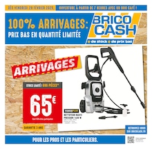 Prospectus Brico Cash, "100% ARRIVAGES : PRIX BAS EN QUANTITÉ LIMITÉE",  pages, 28/02/2025 - 13/03/2025