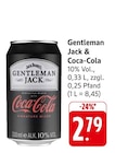 Gentleman Jack & Coca-Cola im Angebot bei E center in Freiburg Gentleman Jack & Coca-Cola Angebote von Jack Daniel's bei E center Freiburg für 2,79 €