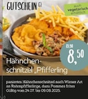 GUTSCHEIN Hähnchenschnitzel „Pfifferling“ im Angebot bei XXXLutz Möbelhäuser in Ludwigshafen GUTSCHEIN Hähnchenschnitzel „Pfifferling“ Angebote bei XXXLutz Möbelhäuser Ludwigshafen für 8,50 €