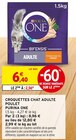 Croquettes chat adulte poulet - Purina One en promo chez Intermarché Reims à 2,56 €
