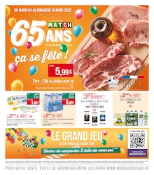 Prospectus Supermarchés Match, "65 ANS ça se fête !",  pages, 04/03/2025 - 16/03/2025