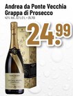 Vecchia Grappa di Prosecco Angebot in Wiesenbach Vecchia Grappa di Prosecco im aktuellen Prospekt bei Trinkgut in Wiesenbach