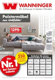 Aktueller Möbel Wanninger Prospekt, "Polstermöbel zum Wohlfühlen!", mit Angeboten der Woche, gültig von 25.08.2026 bis 25.08.2026