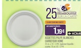 Assiettes pulpe blanches - Carrefour Home en promo chez Supermarchés Match Amiens à 1,19 €