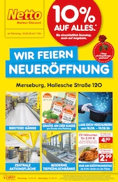 Netto Marken-Discount Prospekt für Schkopau mit 6 Seiten Netto Marken-Discount Prospekt für Schkopau: "Neueröffnung - 10% auf ALLES", 6 Seiten, 18.08.2026 - 22.08.2026