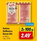 Delikatess Bacon XXL Angebote von Dulano bei Lidl Emden für 2,49 €