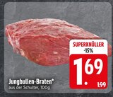 Jungbullen-Braten Angebote bei EDEKA Straubing für 1,69 €