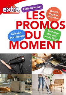 Catalogue Extra de la semaine "LES PROMOS DU MOMENT" avec 1 page, valide du 10/12/2024 au 24/12/2024 pour Royan et alentours Prospectus Extra de la semaine "LES PROMOS DU MOMENT" avec 1 page, valide du 10/12/2024 au 24/12/2024 pour Royan et alentours