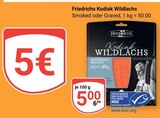 Kodiak Wildlachs Angebote von Friedrichs bei GLOBUS Braunschweig für 5,00 €
