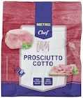 Prosciutto Cotto von Metro Chef im aktuellen Metro Prospekt für 7,48 €