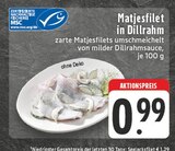 Matjesfilet in Dillrahm Angebote von MSC bei E center Dortmund für 0,99 €