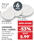 Teller tief im Angebot bei Kaufland in Löhne Teller tief Angebote von LUMINARC bei Kaufland Löhne für 5,99 €