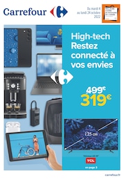 Carrefour Catalogue "High-tech : Restez connecté à vos envies", 24 pages, Épinal,  04/10/2022 - 24/10/2022