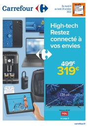 Catalogue Carrefour du moment, 04/10/2022 - 24/10/2022 Prospectus Carrefour en cours, "High-tech : Restez connecté à vos envies", 24 pages
