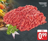 Aktuelle Hackfleisch Angebote bei EDEKA in Nürnberg Aktuelles Hackfleisch gemischt Schwein und Rind Angebot bei EDEKA in Nürnberg ab 0,99 €