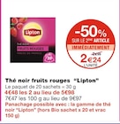 Thé noir fruits rouges - Lipton dans le catalogue Monoprix